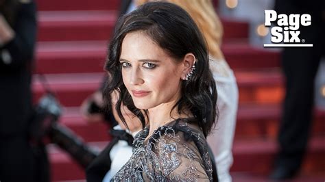 Eva Green Responds to Humiliation of Having。